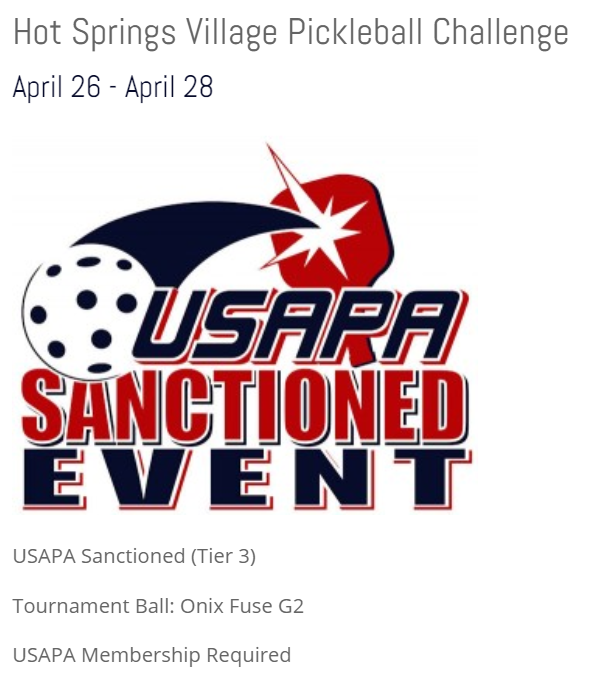 Poster showing Hot Springs Village Pickleball Challenge Event is officially sanctioned by USAPA