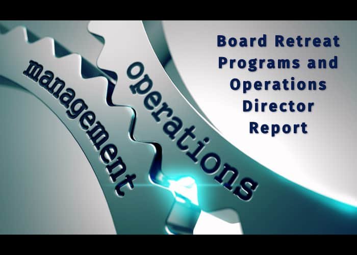HSVPOA Board Retreat Programs and Operations Director Report